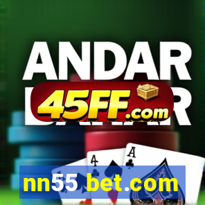 nn55 bet.com